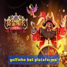 golfinho bet plataforma